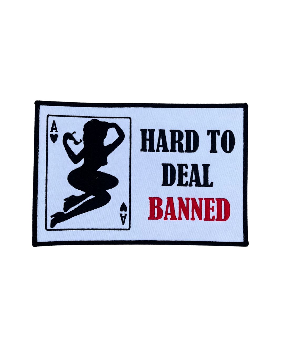BANNED "HARD TO DEAL" PATCH